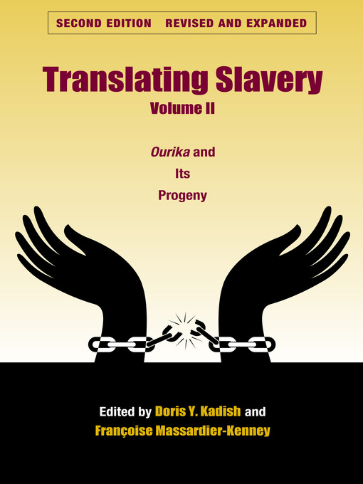 Title details for Translating Slavery, Volume 2 by Doris Y. Kadish - Available